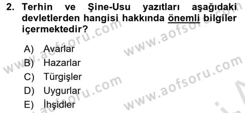 Orta Asya Türk Tarihi Dersi 2019 - 2020 Yılı (Final) Dönem Sonu Sınav Soruları 2. Soru