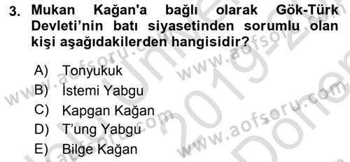 Orta Asya Türk Tarihi Dersi 2019 - 2020 Yılı (Final) Dönem Sonu Sınavı 3. Soru