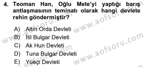 Orta Asya Türk Tarihi Dersi 2022 - 2023 Yılı (Vize) Ara Sınavı 4. Soru