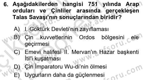 Orta Asya Türk Tarihi Dersi 2022 - 2023 Yılı (Vize) Ara Sınavı 6. Soru