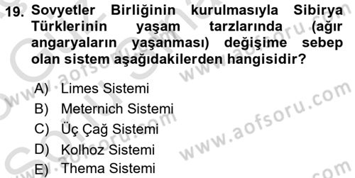 Orta Asya Türk Tarihi Dersi 2022 - 2023 Yılı (Final) Dönem Sonu Sınavı 19. Soru