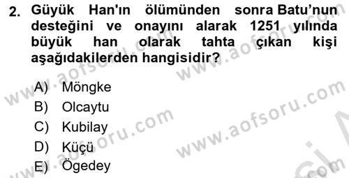 Orta Asya Türk Tarihi Dersi 2022 - 2023 Yılı (Final) Dönem Sonu Sınav Soruları 2. Soru