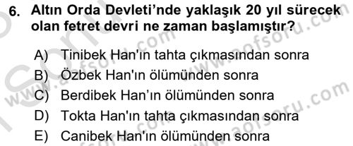 Orta Asya Türk Tarihi Dersi 2022 - 2023 Yılı (Final) Dönem Sonu Sınav Soruları 6. Soru