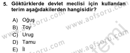 Orta Asya Türk Tarihi Dersi 2023 - 2024 Yılı (Vize) Ara Sınavı 5. Soru