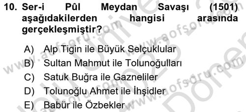 Orta Asya Türk Tarihi Dersi 2023 - 2024 Yılı (Final) Dönem Sonu Sınav Soruları 10. Soru
