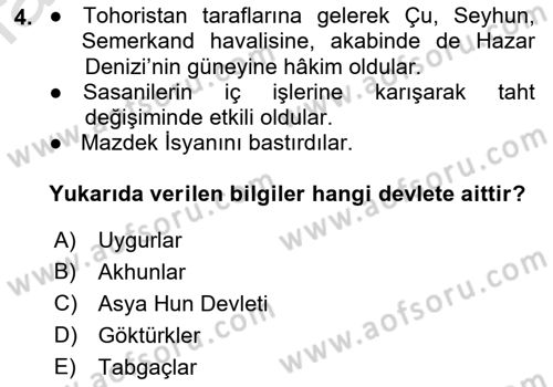 Orta Asya Türk Tarihi Dersi 2023 - 2024 Yılı (Final) Dönem Sonu Sınav Soruları 4. Soru
