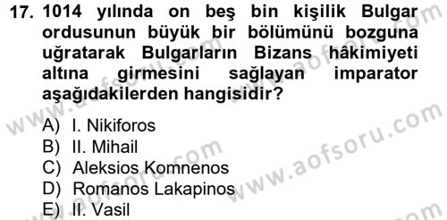Bizans Tarihi Dersi 2012 - 2013 Yılı (Vize) Ara Sınav Soruları 17. Soru