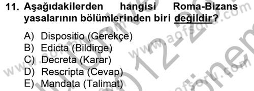Bizans Tarihi Dersi 2012 - 2013 Yılı (Final) Dönem Sonu Sınav Soruları 11. Soru