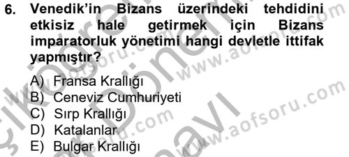 Bizans Tarihi Dersi 2012 - 2013 Yılı (Final) Dönem Sonu Sınavı 6. Soru