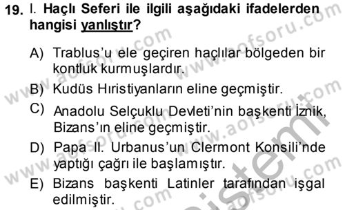 Bizans Tarihi Dersi 2013 - 2014 Yılı (Vize) Ara Sınav Soruları 19. Soru