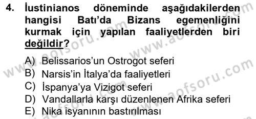 Bizans Tarihi Dersi 2013 - 2014 Yılı (Vize) Ara Sınav Soruları 4. Soru