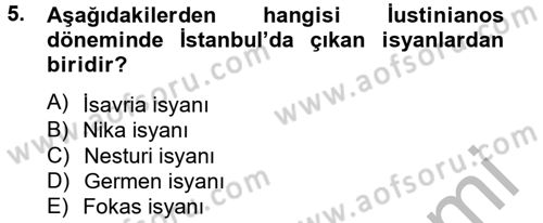 Bizans Tarihi Dersi 2013 - 2014 Yılı (Vize) Ara Sınav Soruları 5. Soru