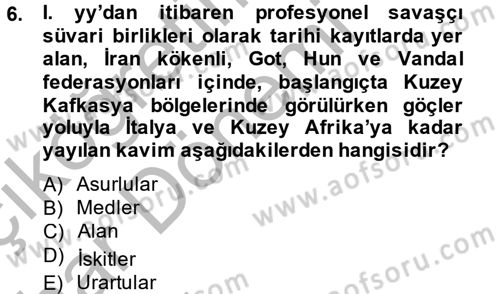 Bizans Tarihi Dersi 2013 - 2014 Yılı (Vize) Ara Sınav Soruları 6. Soru