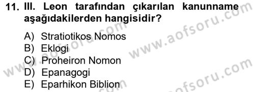 Bizans Tarihi Dersi 2013 - 2014 Yılı (Final) Dönem Sonu Sınav Soruları 11. Soru