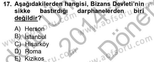 Bizans Tarihi Dersi 2014 - 2015 Yılı (Final) Dönem Sonu Sınav Soruları 17. Soru