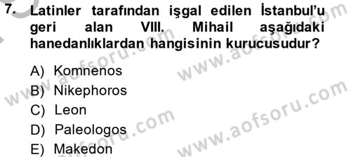 Bizans Tarihi Dersi 2014 - 2015 Yılı (Final) Dönem Sonu Sınav Soruları 7. Soru