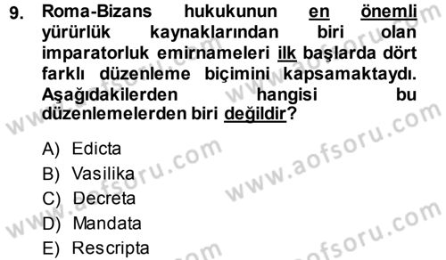 Bizans Tarihi Dersi 2014 - 2015 Yılı (Final) Dönem Sonu Sınav Soruları 9. Soru