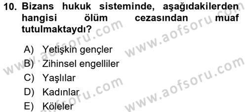 Bizans Tarihi Dersi 2016 - 2017 Yılı (Final) Dönem Sonu Sınav Soruları 10. Soru