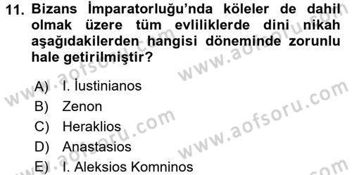 Bizans Tarihi Dersi 2016 - 2017 Yılı (Final) Dönem Sonu Sınav Soruları 11. Soru