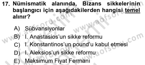 Bizans Tarihi Dersi 2016 - 2017 Yılı (Final) Dönem Sonu Sınav Soruları 17. Soru