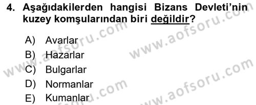 Bizans Tarihi Dersi 2017 - 2018 Yılı (Vize) Ara Sınav Soruları 4. Soru