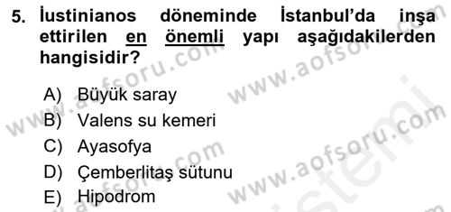 Bizans Tarihi Dersi 2017 - 2018 Yılı (Vize) Ara Sınav Soruları 5. Soru