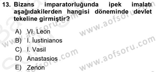 Bizans Tarihi Dersi 2017 - 2018 Yılı (Final) Dönem Sonu Sınav Soruları 13. Soru