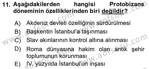 Bizans Tarihi Dersi 2018 - 2019 Yılı Yaz Okulu Sınav Soruları 11. Soru