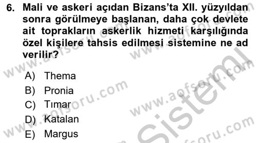 Bizans Tarihi Dersi 2018 - 2019 Yılı Yaz Okulu Sınav Soruları 6. Soru