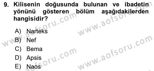 Bizans Tarihi Dersi 2018 - 2019 Yılı Yaz Okulu Sınav Soruları 9. Soru