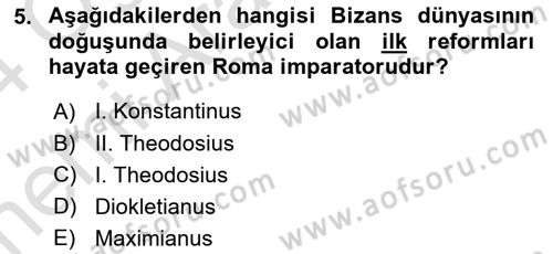 Bizans Tarihi Dersi 2023 - 2024 Yılı (Vize) Ara Sınav Soruları 5. Soru