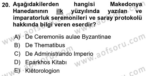 Bizans Tarihi Dersi 2023 - 2024 Yılı (Final) Dönem Sonu Sınav Soruları 20. Soru