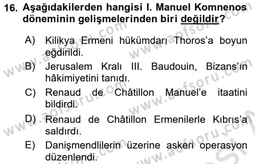 Bizans Tarihi Dersi 2023 - 2024 Yılı Yaz Okulu Sınav Soruları 16. Soru