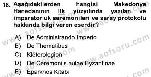 Bizans Tarihi Dersi 2023 - 2024 Yılı Yaz Okulu Sınav Soruları 18. Soru