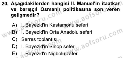 Bizans Tarihi Dersi 2023 - 2024 Yılı Yaz Okulu Sınav Soruları 20. Soru