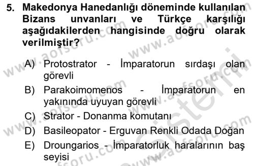 Bizans Tarihi Dersi 2023 - 2024 Yılı Yaz Okulu Sınav Soruları 5. Soru