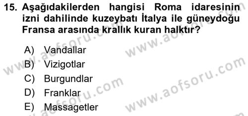 Bizans Tarihi Dersi 2024 - 2025 Yılı (Vize) Ara Sınav Soruları 15. Soru