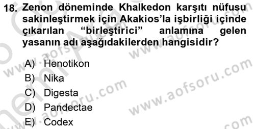 Bizans Tarihi Dersi 2024 - 2025 Yılı (Vize) Ara Sınav Soruları 18. Soru