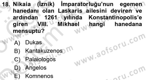 Bizans Tarihi Dersi 2024 - 2025 Yılı (Final) Dönem Sonu Sınav Soruları 18. Soru