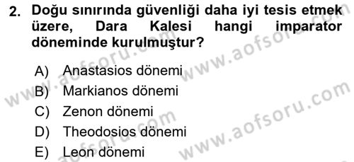 Bizans Tarihi Dersi 2024 - 2025 Yılı Yaz Okulu Sınav Soruları 2. Soru
