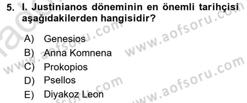 Bizans Tarihi Dersi 2024 - 2025 Yılı Yaz Okulu Sınav Soruları 5. Soru
