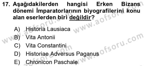 Bizans Tarihi Dersi 2025 - 2026 Yılı (Vize) Ara Sınav Soruları 17. Soru
