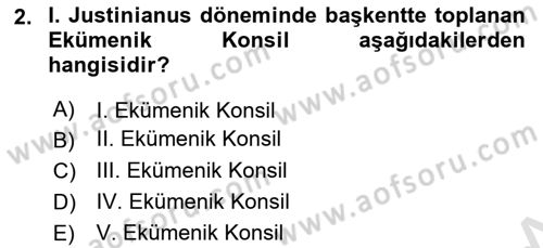 Bizans Tarihi Dersi 2025 - 2026 Yılı (Vize) Ara Sınav Soruları 2. Soru