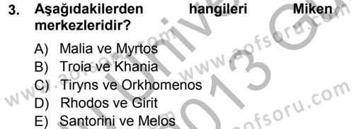Hellen ve Roma Tarihi Dersi 2012 - 2013 Yılı (Vize) Ara Sınav Soruları 3. Soru