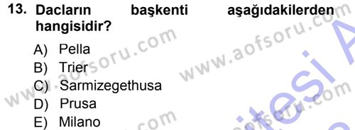 Hellen ve Roma Tarihi Dersi 2012 - 2013 Yılı (Final) Dönem Sonu Sınav Soruları 13. Soru