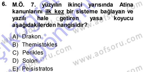 Hellen ve Roma Tarihi Dersi Ara Sınavı Deneme Sınav Soruları 6. Soru