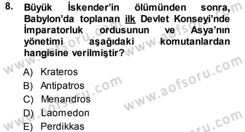 Hellen ve Roma Tarihi Dersi 2013 - 2014 Yılı (Final) Dönem Sonu Sınav Soruları 8. Soru