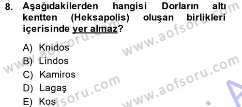 Hellen ve Roma Tarihi Dersi 2014 - 2015 Yılı (Vize) Ara Sınav Soruları 8. Soru