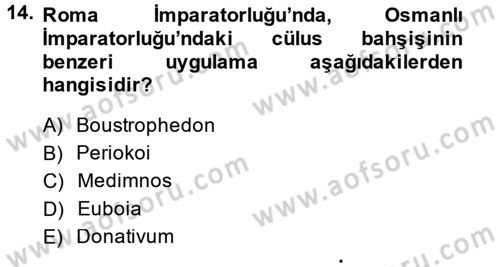 Hellen ve Roma Tarihi Dersi 2014 - 2015 Yılı (Final) Dönem Sonu Sınav Soruları 14. Soru