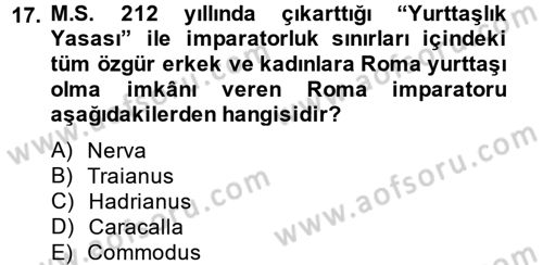 Hellen ve Roma Tarihi Dersi 2014 - 2015 Yılı (Final) Dönem Sonu Sınav Soruları 17. Soru